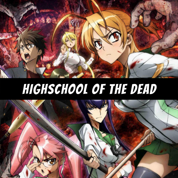 Highschool of the Dead