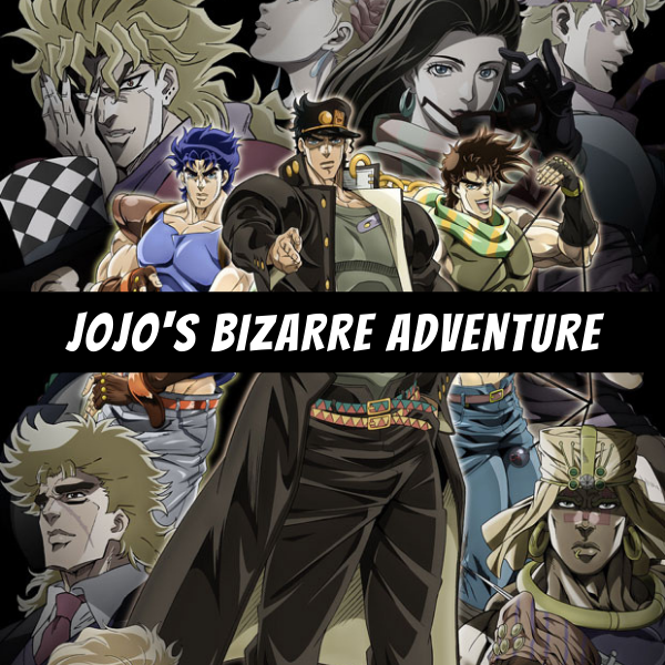 JoJo's Bizarre Adventure